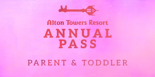 Pink Alton Towers Annual Pass for Parent & Toddler's